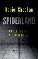 SpiderLand: A Brief Look-back at a Working Life