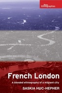 French London: A Blended Ethnography of a Migrant