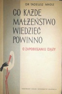 Co każde małżeństwo wiedzieć powinno - Majle