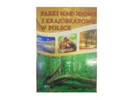 Parki Narodowe i Krajobrazowe w Polsce - zbiorowa