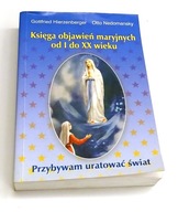 Księga objawień maryjnych od I do XX wieku Hierzenberger, Nedomansky