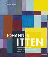 Johannes Itten Vol. II: Catalogue Raisonne