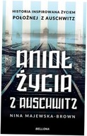 Anioł życia z Auschwitz. historia inspirowana