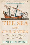 The Sea and Civilization: A Maritime History of