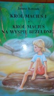 Król Maciuś Pierwszy na wyspie bezludnej - Korczak