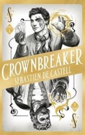 Spellslinger 6: Crownbreaker de Castell Sebastien