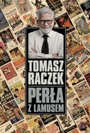 Raczek Tomasz - Perła z lamusem