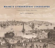 Maine s Lithographic Landscapes - Town and City
