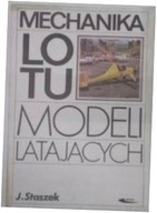 Mechanika lotu modeli latających - Jan Staszek