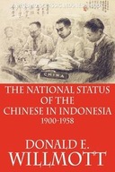 THE NATIONAL STATUS OF THE CHINESE IN INDONESIA ..