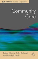 Community Care: Policy and Practice Means Robin