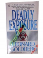 LEONARD GOLDBERG - DEADLY EXPOSURE UNIKAT BOOKS*