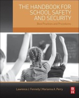 The Handbook for School Safety and Security: