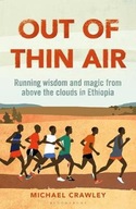 Out of Thin Air: Running Wisdom and Magic from