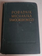 PORADNIK MECHANIKA SAMOCHODOWEGO Z 1955r. /166