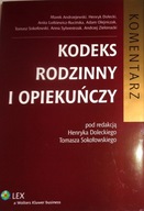 Red. Dolecki Sokołowski KODEKS RODZINNY I OPIEKUŃCZY KOMENTARZ