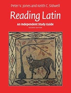 An Independent Study Guide to Reading Latin Jones