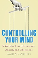 Controlling Your Mind: A Workbook for Depression,