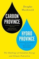 Carbon Province, Hydro Province: The Challenge of