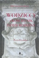 Wodziccy z Kościelnik. Dzieje rodziny