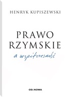 Prawo rzymskie a współczesność