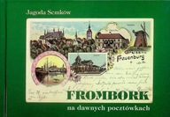 Semków - Frombork na dawnych pocztówkach
