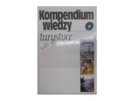 Kompendium wiedzy o turystyce - G.Gołembski
