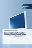 DESIGNING LOGIC GATES FOR MECHANICAL ENGINEERS P..