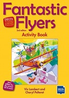 Fantastic Flyers 2nd edition: An activity-based