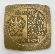 Medal za zasługi dla 1. Dywizji Zmechanizowanej T. Kościuszko J. Markiewicz