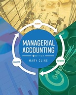 Managerial Accounting Cline Mary