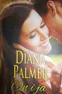 On i ja - Diana Palmer