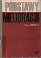 PODSTAWY MELIORACJI - A.N. KOSTIAKOW