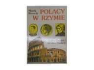 Polacy w Rzymie Od czasów - Marek Borucki