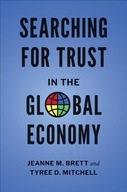 Searching for Trust in the Global Economy Brett