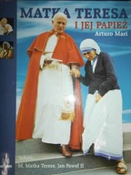 Matka Teresa i jej papież - Arturo Mari