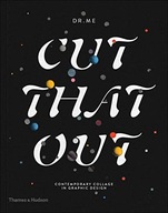 Cut That Out: Contemporary Collage in Graphic