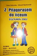 Z Pitagorasem do liceum egzamin 2002 - A. Zalewska