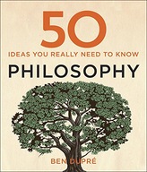 50 Philosophy Ideas You Really Need to Know Dupre