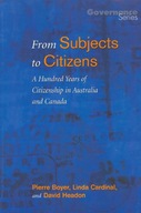 From Subjects to Citizens: A Hundred Years of