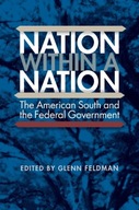 Nation within a Nation: The American South and
