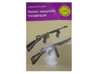 Pistolet maszynowy Thompson - S Kochański