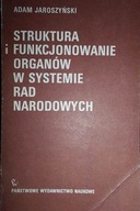 Struktura i funkcjonowanie - Jaroszyński