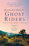 Ghost Riders: Travels with American Nomads Grant