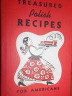 Treasured Polish Recipes - Praca zbiorowa
