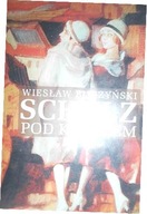 Schulz pod kluczem - Wiesław Budzyński