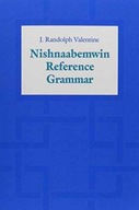 Nishnaabemwin Reference Grammar Valentine J.