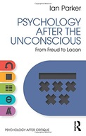 Psychology After the Unconscious: From Freud to