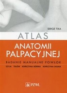 ATLAS ANATOMII PALPACYJNEJ SERGE TIXA