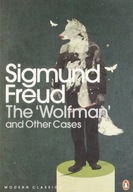 The Wolfman and Other Cases Freud Sigmund
